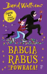 Babcia Rabuś powraca!. Autor: David Walliams. Multiszop.pl Okładka książki Babcia Rabuś powraca!