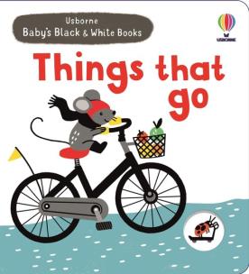Okładka książki Baby's Black and White Books Things That Go
