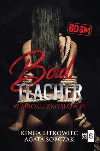 Okładka książki Bad Teacher W mroku zmysłów