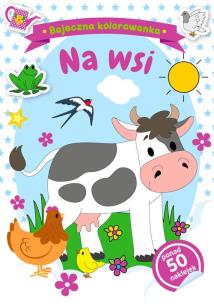 Okładka książki Bajeczna kolorowanka. Na wsi