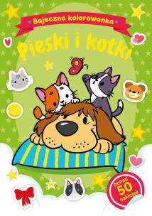 Okładka książki Bajeczna kolorowanka. Pieski i kotki