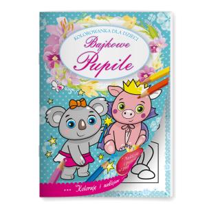 Bajkowe pupile. Kolorowanka dla dzieci. Autor: Opracowanie zbiorowe. Multiszop.pl Okładka książki Bajkowe pupile. Kolorowanka dla dzieci