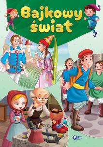 Bajkowy świat. Autor:   Praca zbiorowa. Multiszop.pl Okładka książki Bajkowy świat