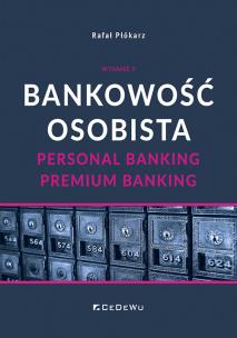 Bankowość osobista. Personal Banking, Premium.... Autor: Płókarz Rafał. Multiszop.pl Okładka książki Bankowość osobista. Personal Banking, Premium...