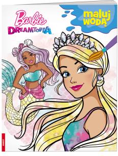 Okładka książki Barbie dreamtopia Maluj wodą MW-1402