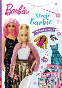 Barbie. Stroje Barbie. Pokaz mody. Autor:   Praca zbiorowa. Multiszop.pl Okładka książki Barbie. Stroje Barbie. Pokaz mody