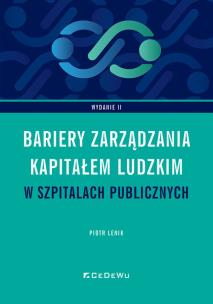 Bariery zarządzania kapitałem ludzkim w szpitalach. Autor: Piotr Lenik. Multiszop.pl Okładka książki Bariery zarządzania kapitałem ludzkim w szpitalach