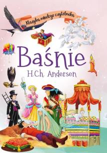 Baśnie H.Ch. Andersen. Klasyka młodego czytelnika. Autor: H. Ch. Andersen. Multiszop.pl Okładka książki Baśnie H.Ch. Andersen. Klasyka młodego czytelnika