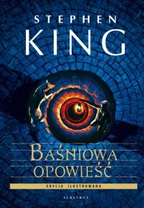 Baśniowa opowieść/ wyd. ilustrowane. Autor: King Stephen, Rodriguez Gabriel, Nicolas Delort. Multiszop.pl Okładka książki Baśniowa opowieść/ wyd. ilustrowane