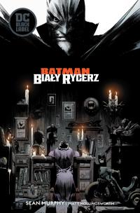 Batman. Biały Rycerz. Autor: Murphy Sean. Multiszop.pl Okładka książki Batman. Biały Rycerz