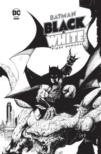 Okładka książki Batman Black & White. Pięść demona