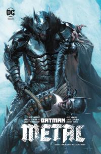 Batman Metal T.3 Mroczny wszechświat. Autor:   Praca zbiorowa. Multiszop.pl Okładka książki Batman Metal T.3 Mroczny wszechświat