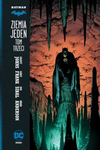 Batman T.3 Ziemia jeden. Autor: Geoff Johns, Gary Frank, Tomasz Sidorkiewicz. Multiszop.pl Okładka książki Batman T.3 Ziemia jeden