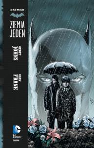 Okładka książki Batman. Ziemia jeden. Tom 1. DC Deluxe