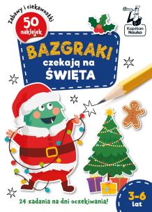 Bazgraki czekają na święta. Bazgraki. Autor: Monika Utnik. Multiszop.pl Okładka książki Bazgraki czekają na święta. Bazgraki