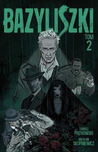 Okładka książki Bazyliszki T.2