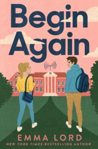 Begin Again. Autor: Emma Lord. Multiszop.pl Okładka książki Begin Again