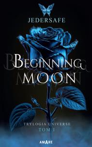 Beginning moon. Autor: Jedersafe. Multiszop.pl Okładka książki Beginning moon