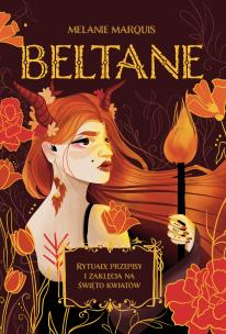 Beltane. Autor: Melanie Marquis. Multiszop.pl Okładka książki Beltane
