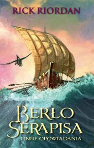 Berło Serapisa i inne opowidania wyd. 2024. Autor: Rick Riordan. Multiszop.pl Okładka książki Berło Serapisa i inne opowidania wyd. 2024