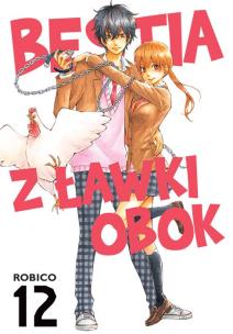 Bestia z ławki obok. Tom 12. Autor: Robico. Multiszop.pl Okładka książki Bestia z ławki obok. Tom 12