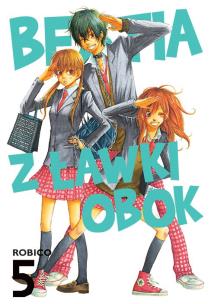 Bestia z ławki obok. Tom 5. Autor: Robico. Multiszop.pl Okładka książki Bestia z ławki obok. Tom 5