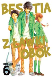 Bestia z ławki obok. Tom 6. Autor: Robico. Multiszop.pl Okładka książki Bestia z ławki obok. Tom 6