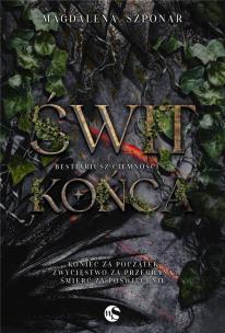 Bestiariusz Ciemności T.2 Świt końca. Autor: Magdalena Szponar. Multiszop.pl Okładka książki Bestiariusz Ciemności T.2 Świt końca