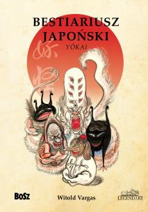 Bestiariusz japoński. Autor: Vargas Witold. Multiszop.pl Okładka książki Bestiariusz japoński