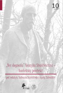 Opakowanie Bez DOGMATU HENRYKA SIENKIEWICZA — KONTEKSTY POWIEŚCI