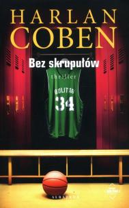 Bez skrupułów. Myron Bolitar. Autor: Harlan Coben. Multiszop.pl Okładka książki Bez skrupułów. Myron Bolitar