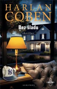 Bez śladu. Autor: Harlan Coben. Multiszop.pl Okładka książki Bez śladu