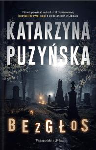 Bezgłos. Autor: Katarzyna Puzyńska. Multiszop.pl Okładka książki Bezgłos