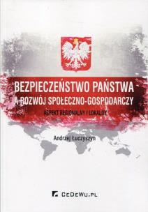 Okładka książki Bezpieczeństwo państwa a rozwój społeczno-gospodarczy