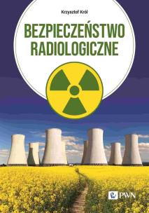 Okładka książki Bezpieczeństwo radiologiczne