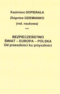 Okładka książki Bezpieczeństwo - Świat - Europa - Polska