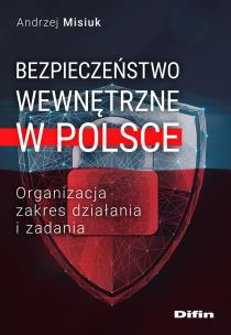 Okładka książki Bezpieczeństwo wewnętrzne w Polsce