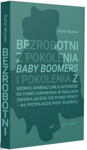 Okładka książki Bezrobotni z pokolenia Baby Boomers i pokolenia Z