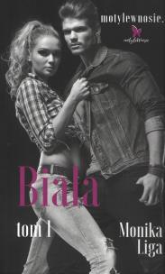 Okładka książki Biała Tom 1 / Motylewnosie