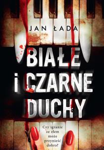 Białe i czarne duchy. Autor: Łada-Walicka Janina. Multiszop.pl Okładka książki Białe i czarne duchy
