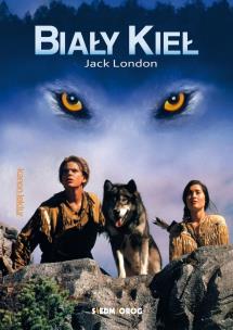 Biały Kieł. Autor: Jack London. Multiszop.pl Okładka książki Biały Kieł