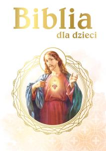 Biblia dla dzieci B5. Autor: brak autora. Multiszop.pl Okładka książki Biblia dla dzieci B5