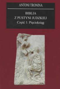 Okładka książki Biblia z Pustyni Judzkiej Część 1 Pięcioksiąg