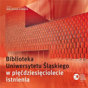 Okładka książki Biblioteka Uniwersytetu Śląskiego...