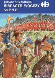Bibracte-Wogezy 58 p.n.e.. Autor: Tomasz Romanowski. Multiszop.pl Okładka książki Bibracte-Wogezy 58 p.n.e.