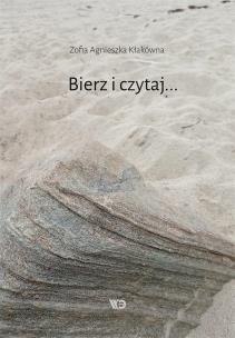 Okładka książki Bierz i czytaj...