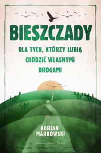 Okładka książki Bieszczady. Dla tych, którzy lubią chodzić własnymi drogami wyd. kieszonkowe