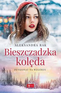 Bieszczadzka kolęda. Autor: Aleksandra Rak. Multiszop.pl Okładka książki Bieszczadzka kolęda