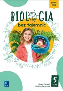 Okładka książki Biologia bez tajemnic zeszyt ćwiczeń klasa 5 szkoła podstawowa