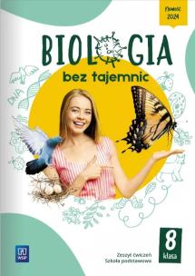 Okładka książki Biologia bez tajemnic zeszyt ćwiczeń klasa 8 szkoła podstawowa